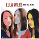 Lula Wiles - What Will We Do